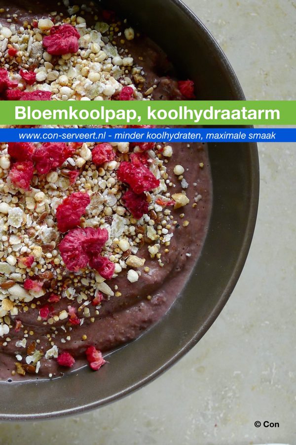 Bloemkoolpap porridge recept ~ minder koolhydraten, maximale smaak ~ www.con-serveert.nl