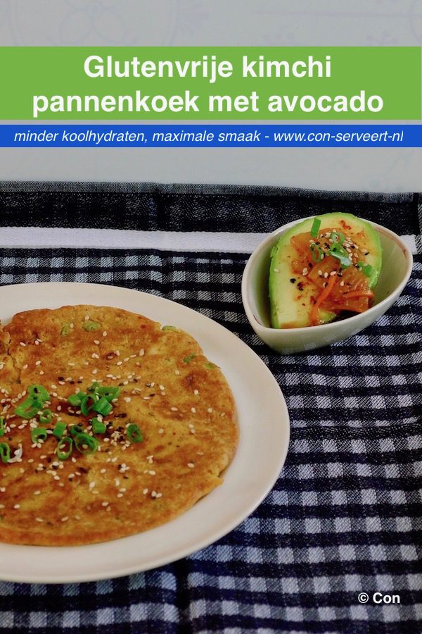 Kimchi pannenkoek met avocado, glutenvrij recept ~ minder koolhydraten, maximale smaak ~ www.con-serveert.nl