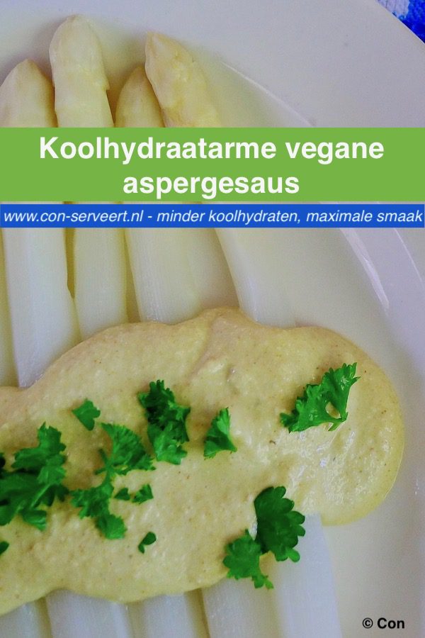 Aspergesaus, koolhydraatarm en vegan recept ~ minder koolhydraten, maximale smaak ~ www.con-serveert.nl