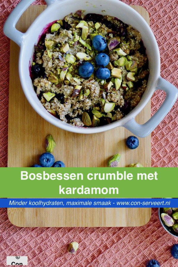 Bosbessen crumble met kardemom recept ~ minder koolhydraten, maximale smaak ~ www.con-serveert.nl
