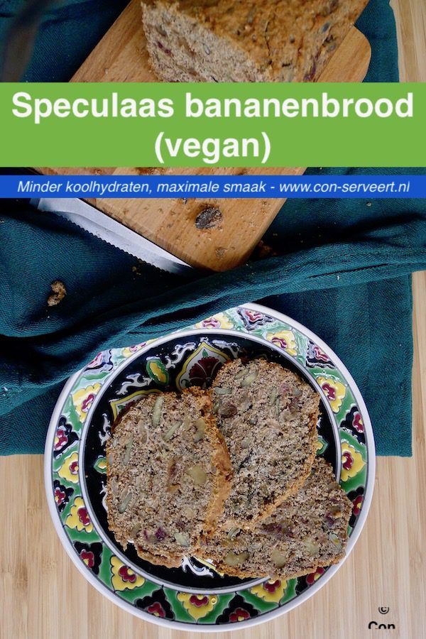 Speculaas bananenbrood, vegan en koolhydraatbeperkt recept ~ minder koolhydraten, maximale smaak ~ www.con-serveert.nl