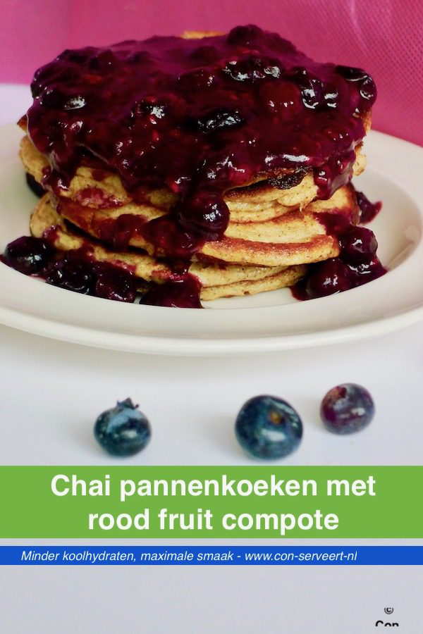 Chai pannenkoeken met rood fruit compote, koolhydraatarm recept ~ minder koolhydraten, maximale smaak ~ www.con-serveert.nl