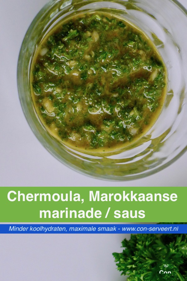 Chermoula, Marokkaans marinade / saus recept - vegetarisch koolhydraatarm genieten begint bij www.con-serveert.nl