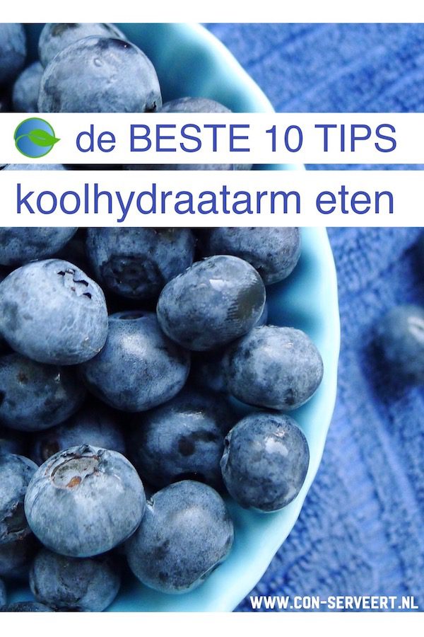 Koolhydraatarm eten, de tien beste tips ~ minder koolhydraten, maximale smaak ~ www.con-serveert.nl