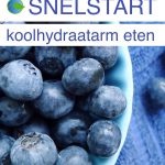 Snelstart koolhydraatarm eten, tien eenvoudige tips ~ minder koolhydraten, maximale smaak ~ www.con-serveert.nl