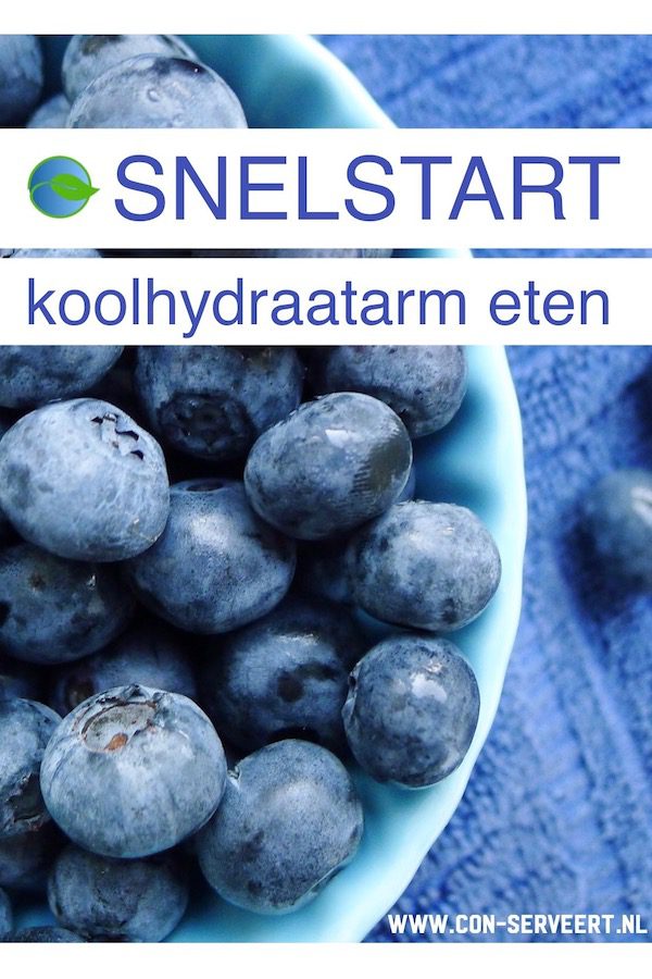 Snelstart koolhydraatarm eten, tien eenvoudige tips ~ minder koolhydraten, maximale smaak ~ www.con-serveert.nl