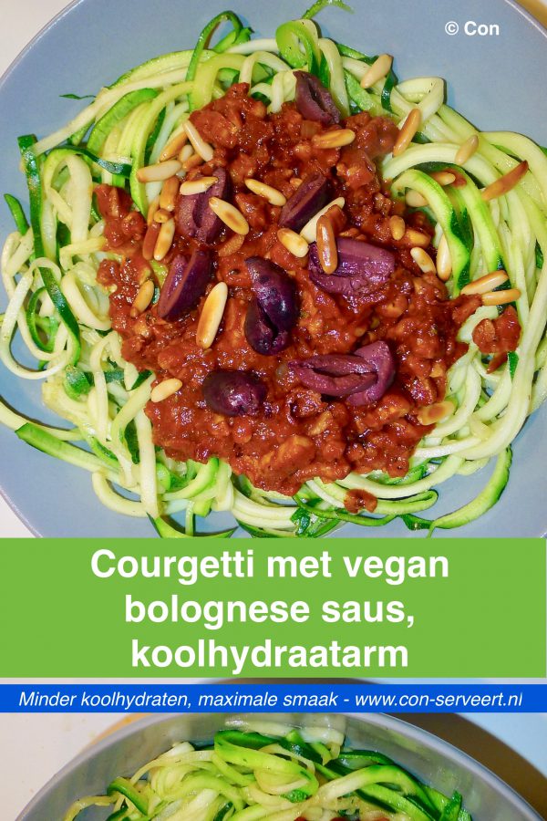 Courgetti met vegane bolognese saus recept ~ minder koolhydraten, maximale smaak ~ www.con-serveert.nl