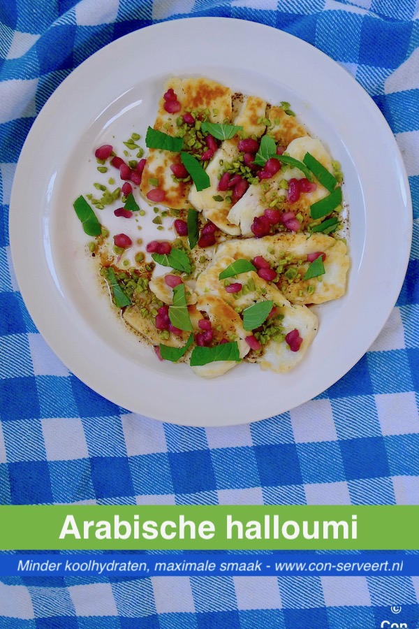 Arabische halloumi recept ~ minder koolhydraten, maximale smaak ~ www.con-serveert.nl