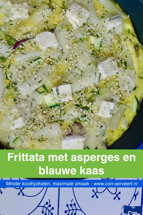 Frittata met asperges en blauwe kaas, koolhydraatarm recept ~ minder koolhydraten, maximale smaak ~ www.con-serveert.nl