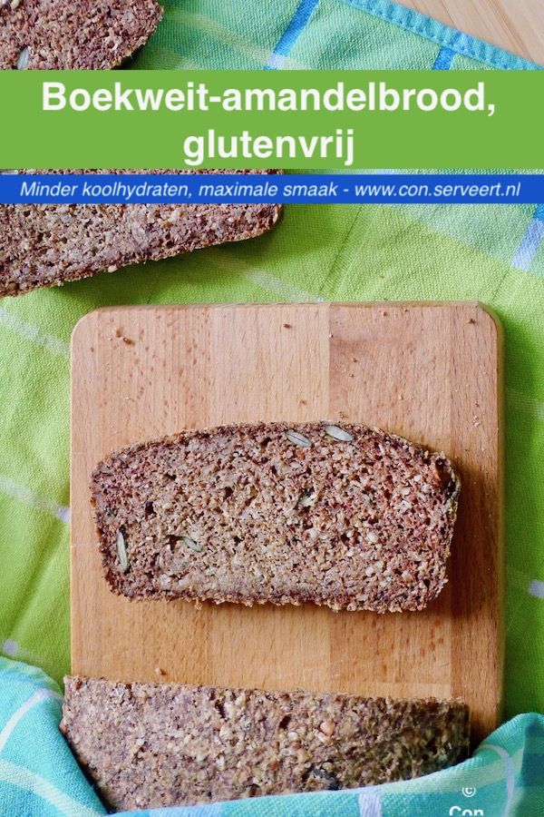 Boekweit-amandelbrood, glutenvrij recept ~ minder koolhydraten, maximale smaak ~ www.con-serveert.nl