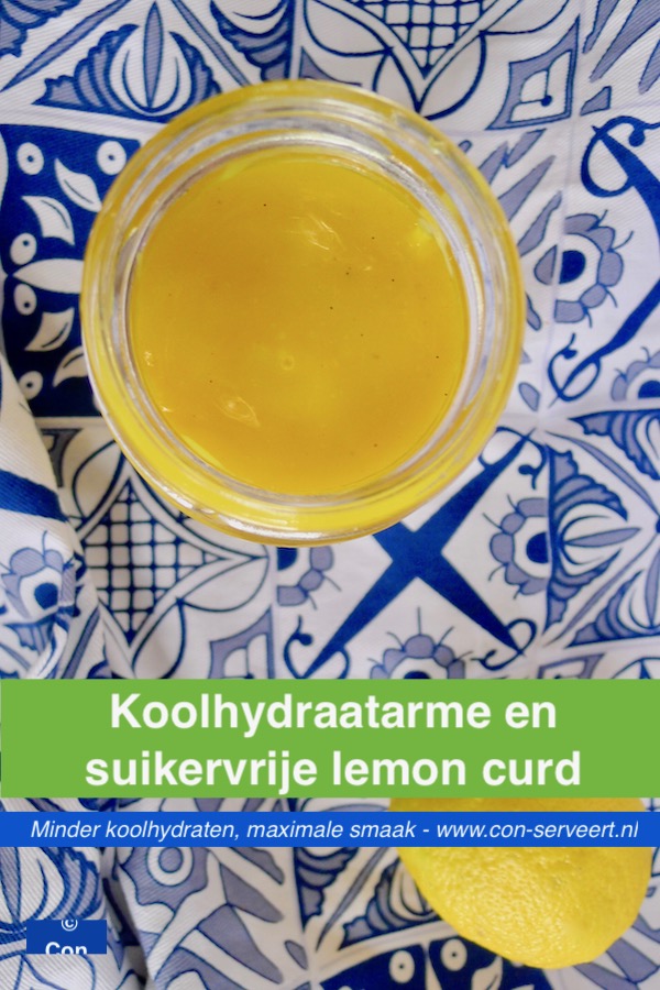 Koolhydraatarme en suikervrije lemon curd recept ~ minder koolhydraten, maximale smaak ~ www.con-serveert.nl