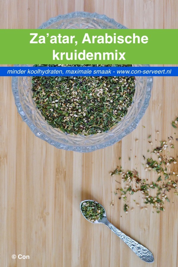 Za'atar, Arabische kruidenmix recept ~ minder koolhydraten, maximale smaak ~ www.con-serveert.nl