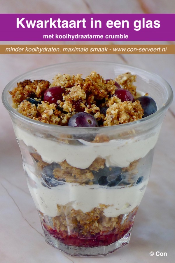 Kwarktaart in een glas met koolhydraatarme crumble recept ~ minder koolhydraten, maximale smaak ~ www.con-serveert.nl