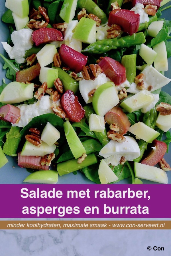 Salade met rabarber, asperges en burrata recept ~ minder koolhydraten, maximale smaak ~ www.con-serveert.nl