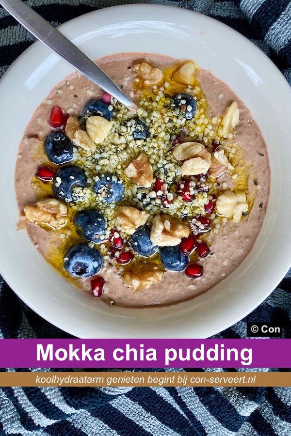 Mokka chia pudding, koolhydraatarm recept - koolhydraatarm genieten begint bij con-serveert.nl