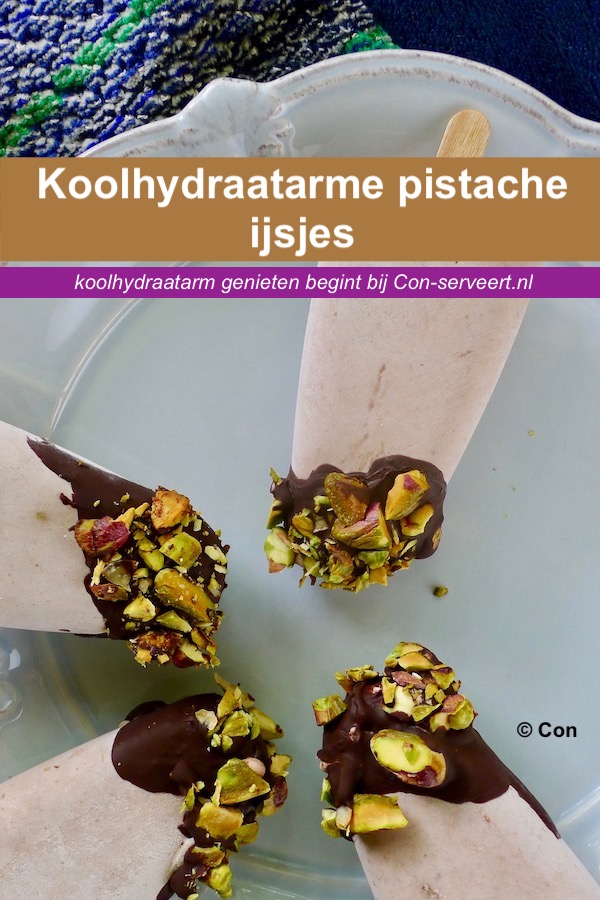 Pistache ijsjes met choco topping, koolhydraatarm recept - koolhydraatarm genieten begint bij con-serveert.nl