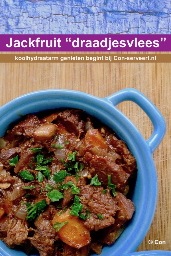 Jackfruit draadjesvlees, koolhydraatarm en vegan recept - koolhydraatarm genieten begint bij con-serveert.nl