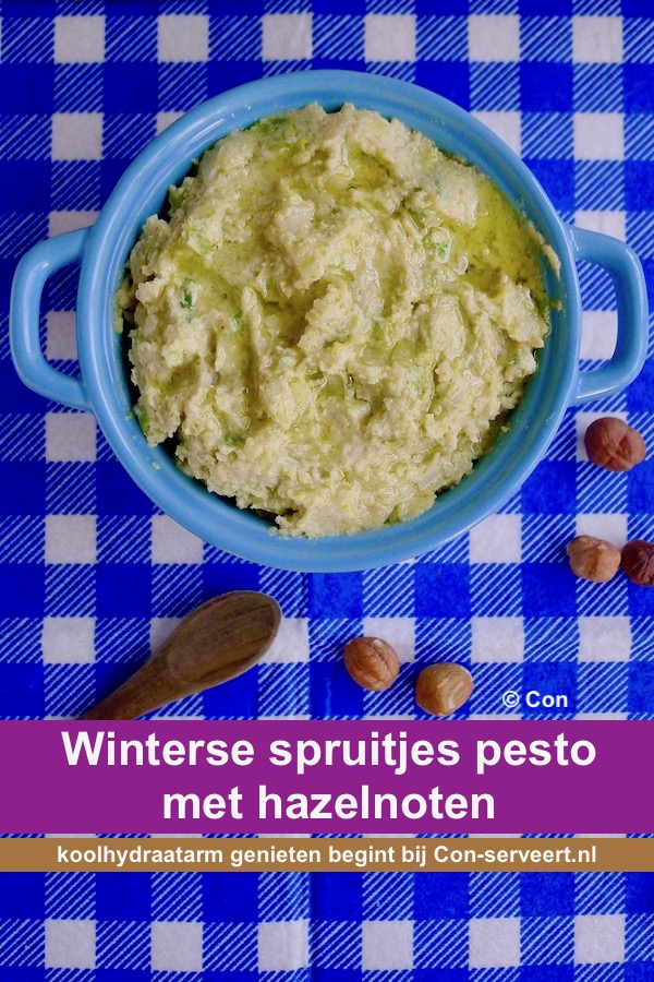 Winterse spruitjes pesto met hazelnoten, koolhydraatarm recept - koolhydraatarm genieten begint bij Con-serveert.nl