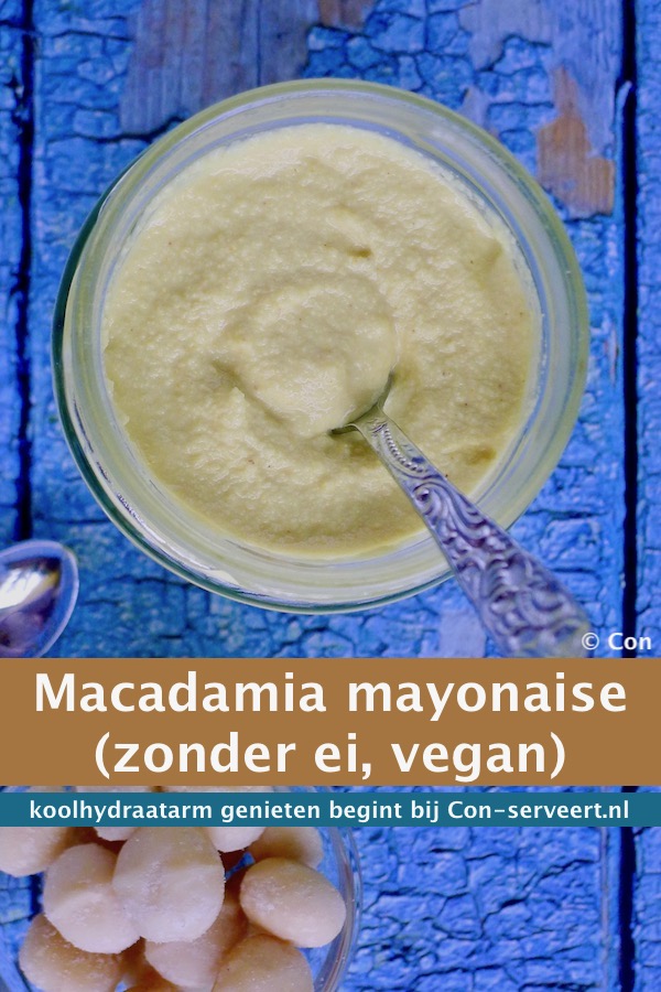 Macadamia mayonaise, vegan recept - koolhydraatarm genieten begint bij con-serveert.nl