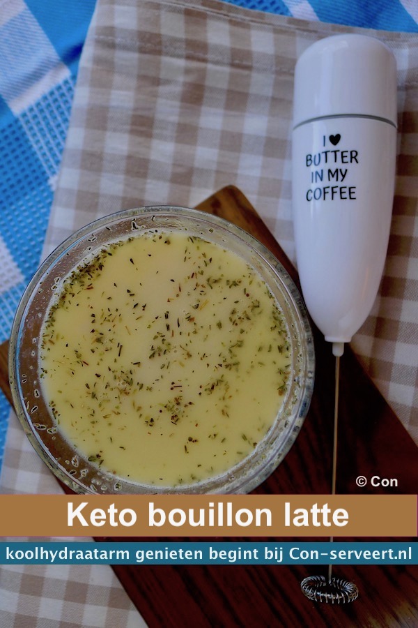 Keto bouillon latte, vegan recept - koolhydraatarm genieten begint bij con-serveert.nl