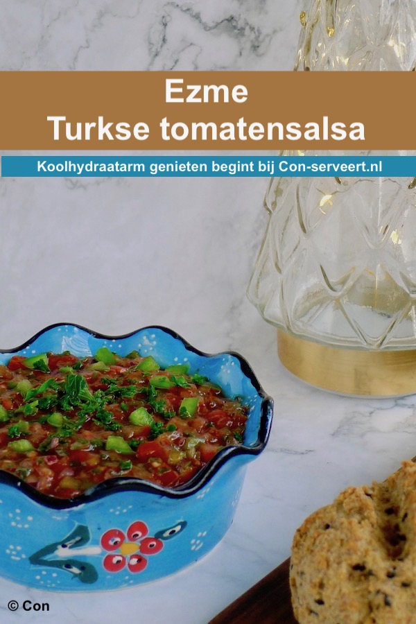 Ezme - Turkse tomatensalsa mezze recept - koolhydraatarm genieten begint bij www.con-serveert.nl