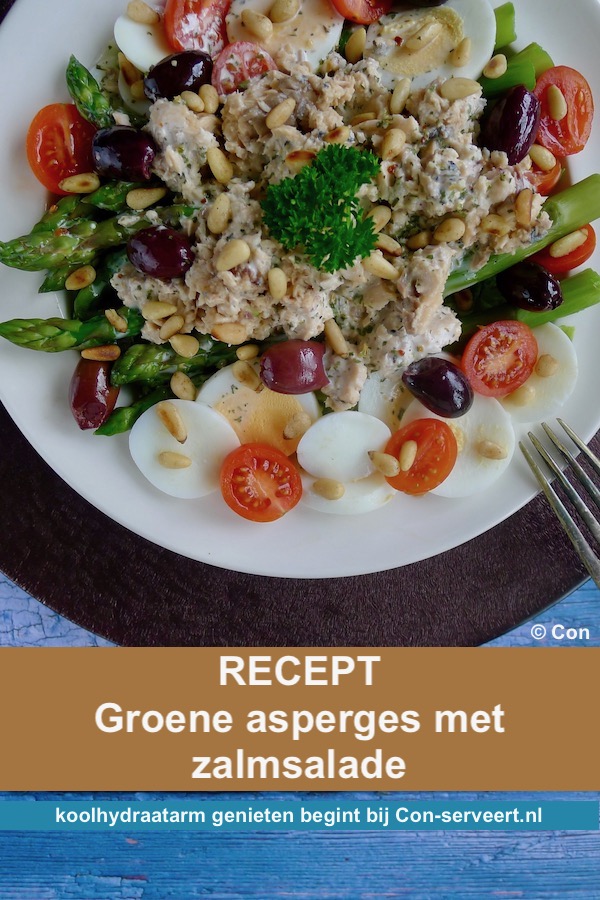 Groene asperges met zalmsalade, koolhydraatarm recept - koolhydraatarm genieten begint bij Con-serveert.nl