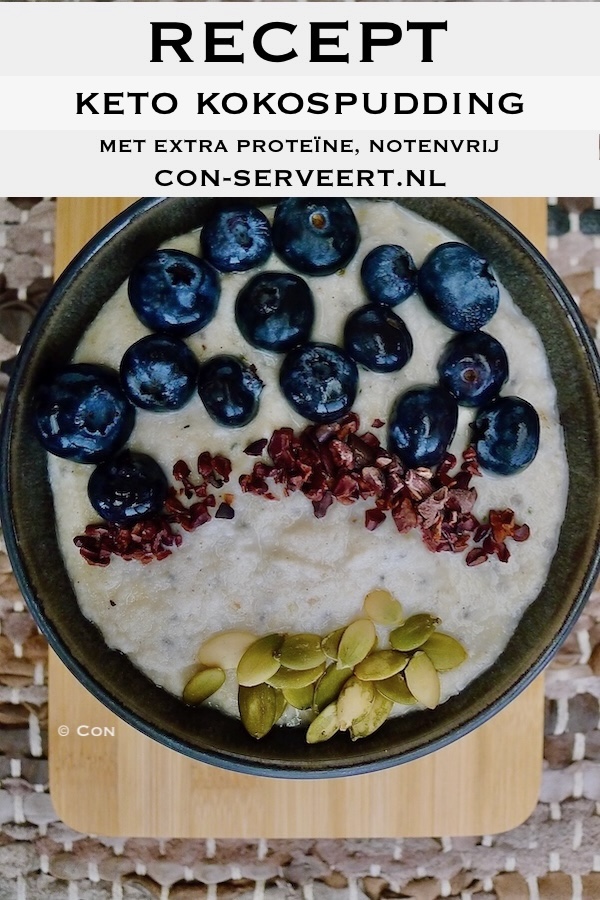 Kokospudding met extra proteïne, keto recept - koolhydraatbewust genieten met con-serveert.nl