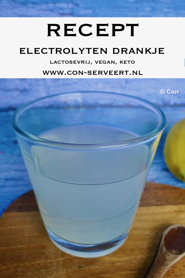 Koolhydraatarm electrolyten drankje recept - koolhydraatbewust genieten begint bij www.con-serveert.nl