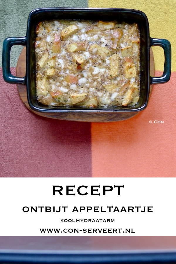 Ontbijt appeltaartje, koolhydraatarm recept - koolhydraatbewust genieten begint bij www.con-serveert.nl